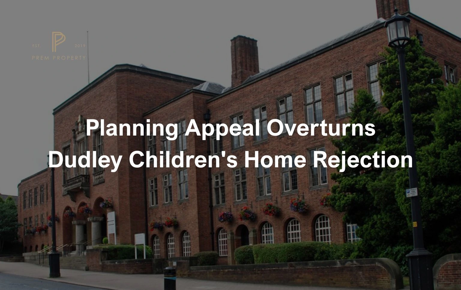 Dudley-Childrens-Home-building-with-a-planning-appeal-overturn